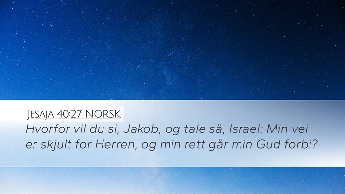 Jesaja 40:27 NORSK Bible Verse Image