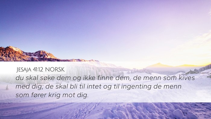 Jesaja 41:12 NORSK Bible Verse Image