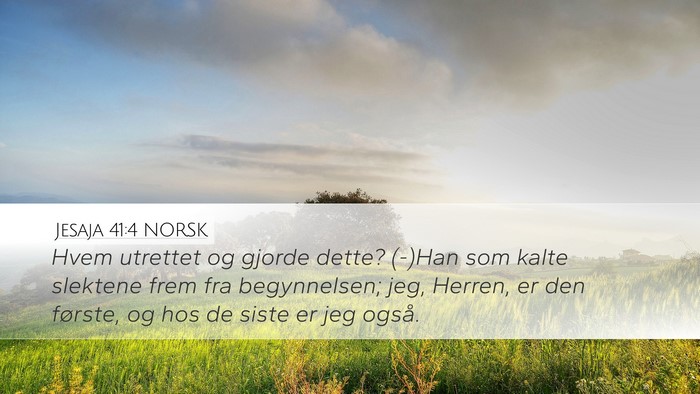 Jesaja 41:4 NORSK Bible Verse Image