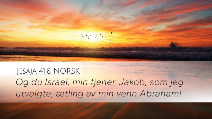 Jesaja 41:8 NORSK Bible Verse Image