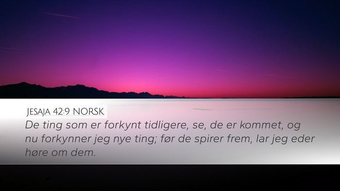 Jesaja 42:9 NORSK Bible Verse Image