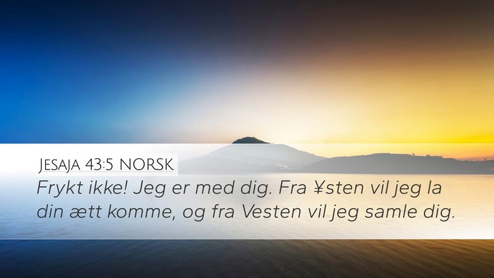 Jesaja 43:5 NORSK Bible Verse Image
