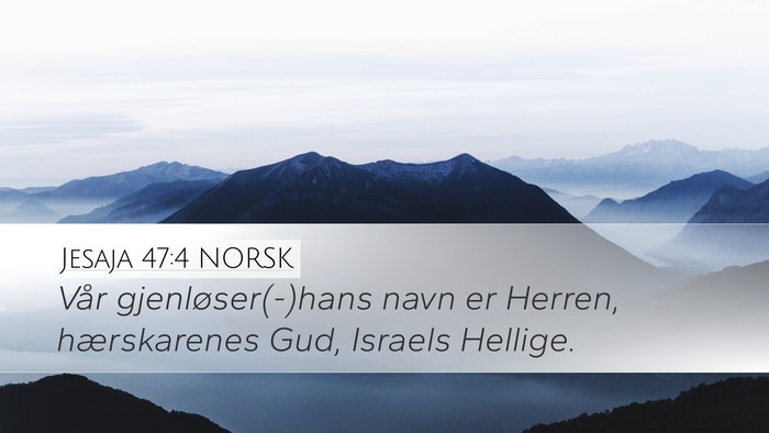 Jesaja 47:4 NORSK Bible Verse Image