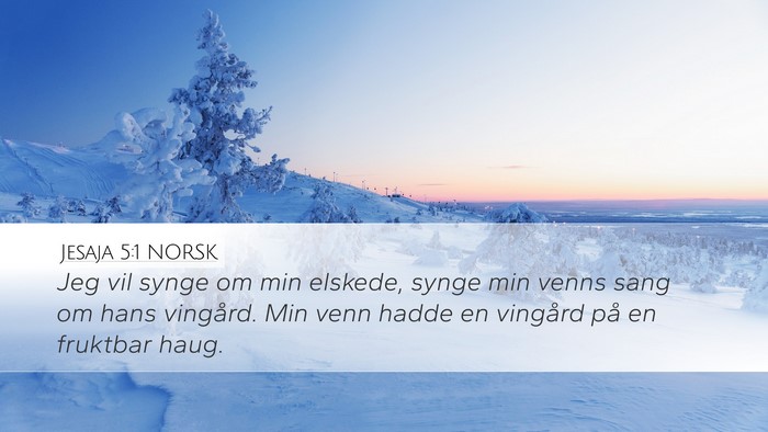 Jesaja 5:1 NORSK Bible Verse Image