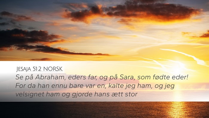Jesaja 51:2 NORSK Bible Verse Image