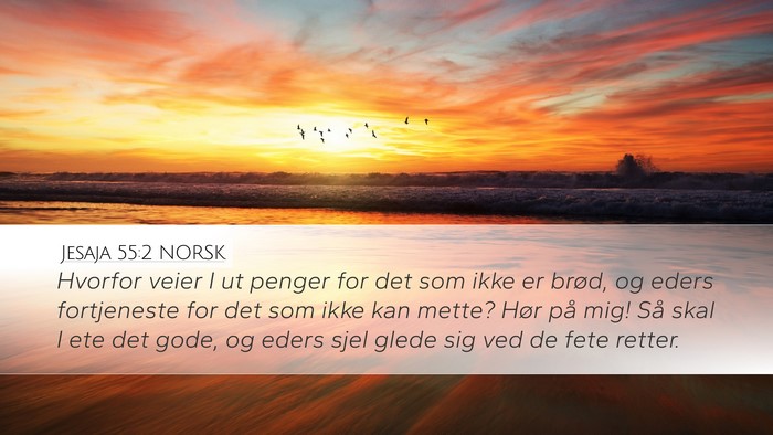 Jesaja 55:2 NORSK Bible Verse Image