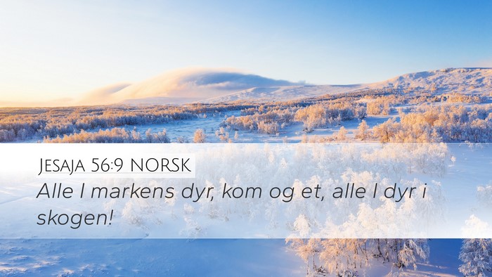 Jesaja 56:9 NORSK Bible Verse Image