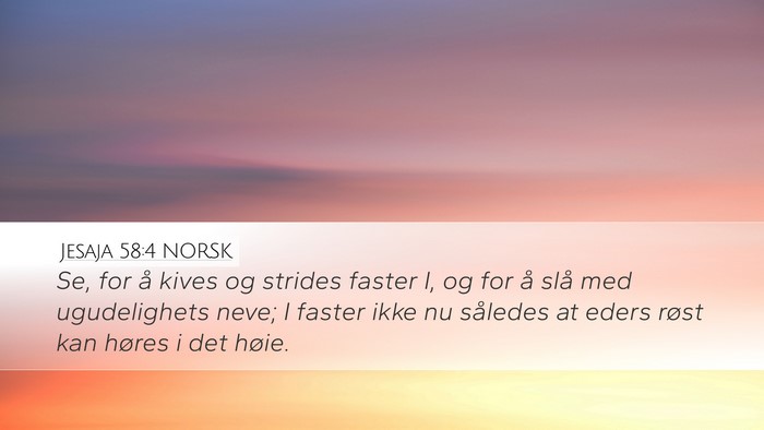 Jesaja 58:4 NORSK Bible Verse Image