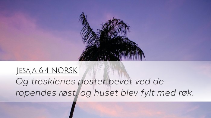 Jesaja 6:4 NORSK Bible Verse Image