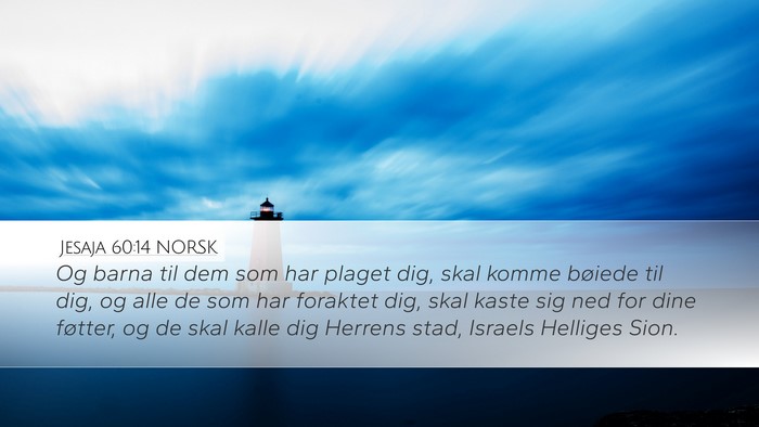 Jesaja 60:14 NORSK Bible Verse Image
