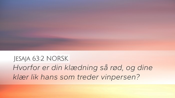 Jesaja 63:2 NORSK Bible Verse Image