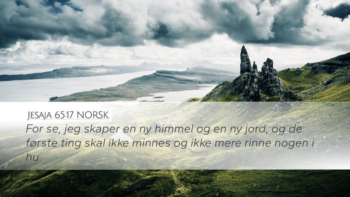 Jesaja 65:17 NORSK Bible Verse Image
