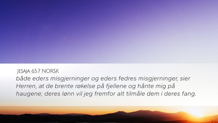 Jesaja 65:7 NORSK Bible Verse Image