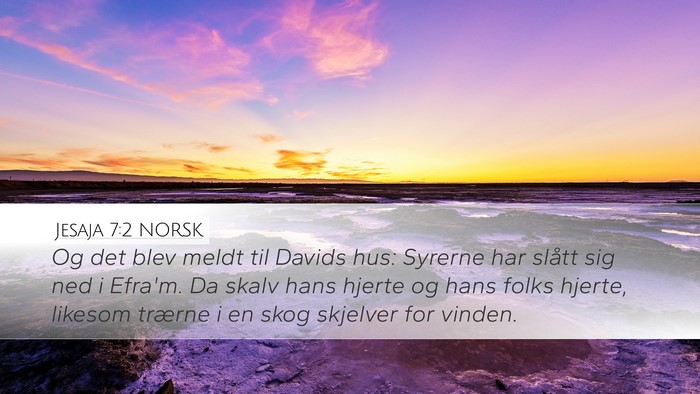 Jesaja 7:2 NORSK Bible Verse Image