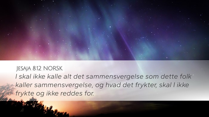 Jesaja 8:12 NORSK Bible Verse Image