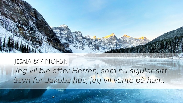 Jesaja 8:17 NORSK Bible Verse Image