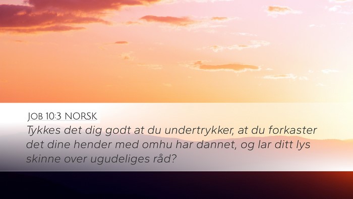 Job 10:3 NORSK Bible Verse Image