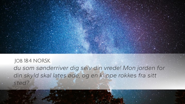 Job 18:4 NORSK Bible Verse Image