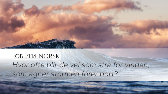 Job 21:18 NORSK Bible Verse Image