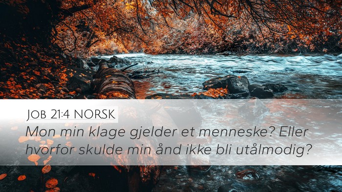 Job 21:4 NORSK Bible Verse Image