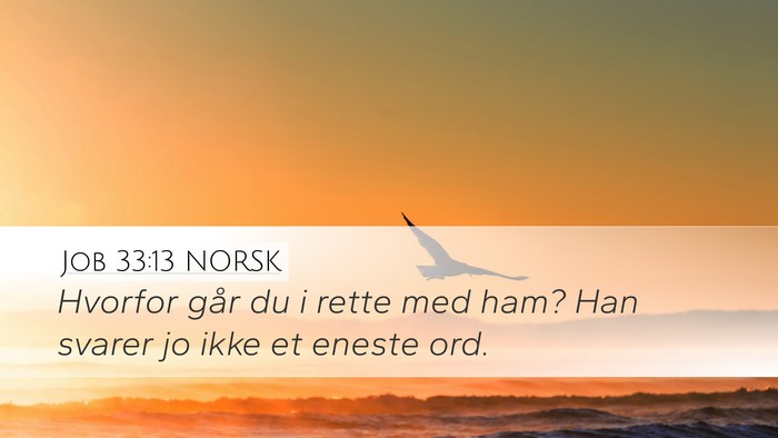 Job 33:13 NORSK Bible Verse Image