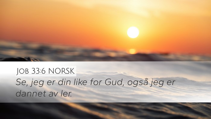 Job 33:6 NORSK Bible Verse Image