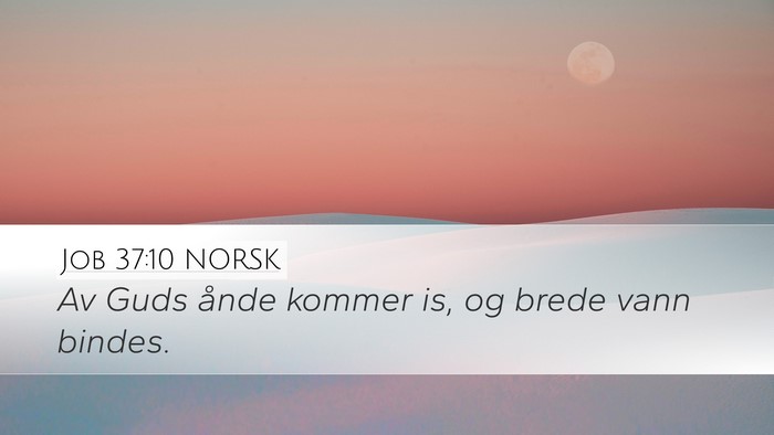 Job 37:10 NORSK Bible Verse Image