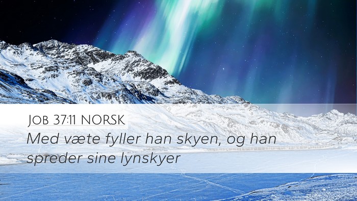 Job 37:11 NORSK Bible Verse Image