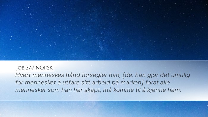 Job 37:7 NORSK Bible Verse Image