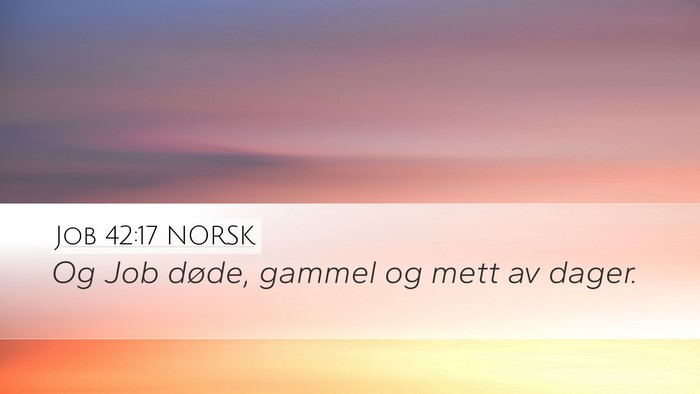 Job 42:17 NORSK Bible Verse Image