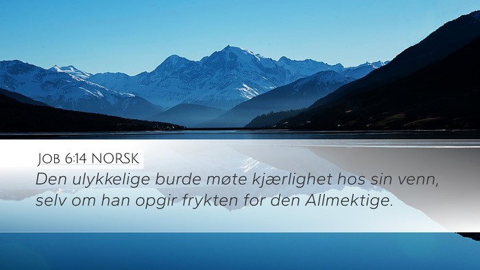 Job 6:14 NORSK Bible Verse Image