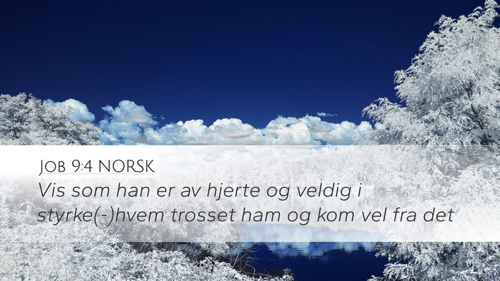 Job 9:4 NORSK Bible Verse Image