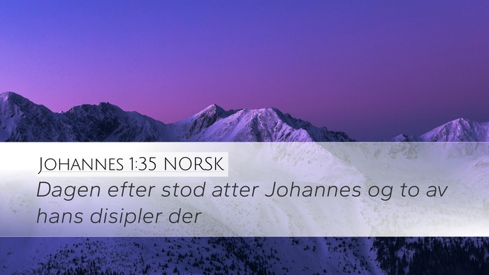 Johannes 1:35 NORSK Bible Verse Image