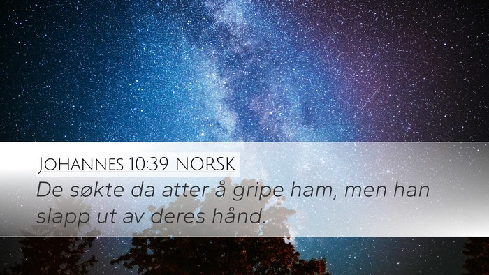 Johannes 10:39 NORSK Bible Verse Image