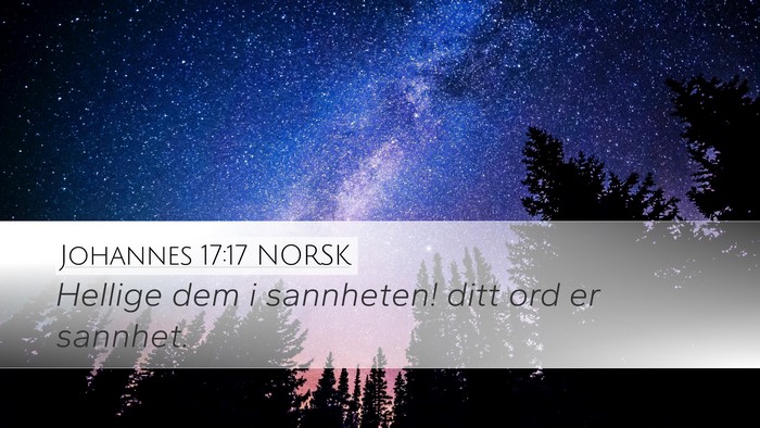 Johannes 17:17 NORSK Bible Verse Image