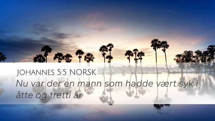 Johannes 5:5 NORSK Bible Verse Image