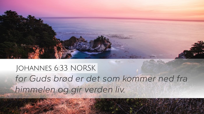 Johannes 6:33 NORSK Bible Verse Image