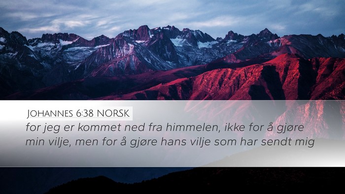 Johannes 6:38 NORSK Bible Verse Image