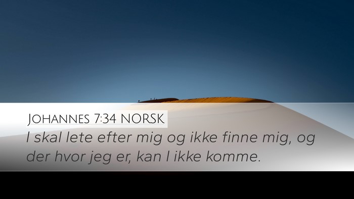 Johannes 7:34 NORSK Bible Verse Image