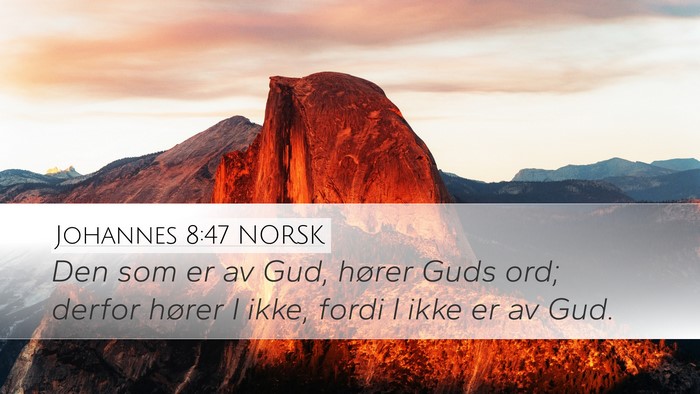 Johannes 8:47 NORSK Bible Verse Image