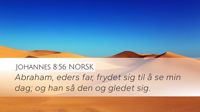 Johannes 8:56 NORSK Bible Verse Image