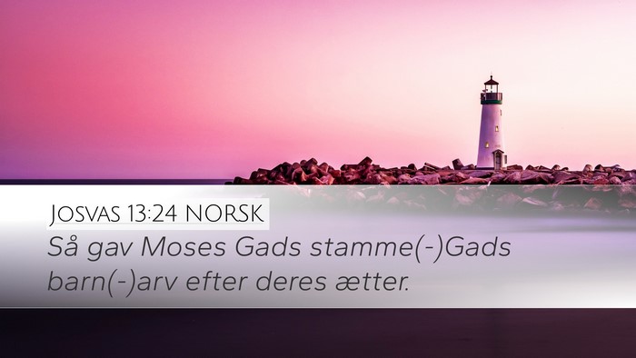 Josvas 13:24 NORSK Bible Verse Image