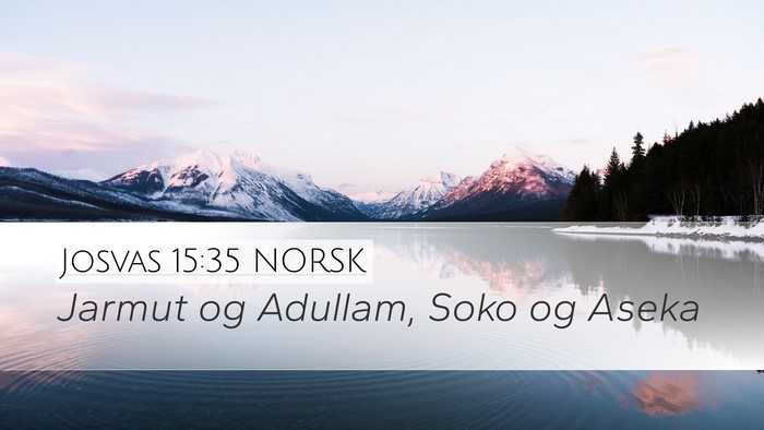 Josvas 15:35 NORSK Bible Verse Image