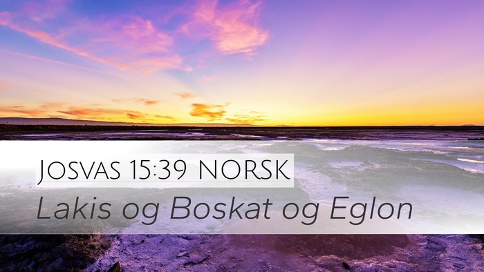 Josvas 15:39 NORSK Bible Verse Image