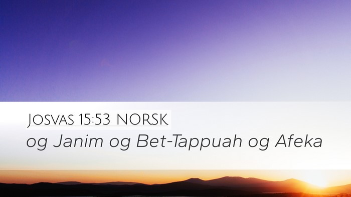 Josvas 15:53 NORSK Bible Verse Image