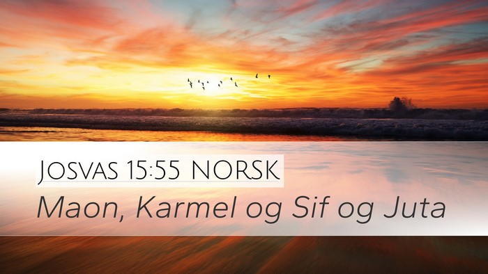 Josvas 15:55 NORSK Bible Verse Image