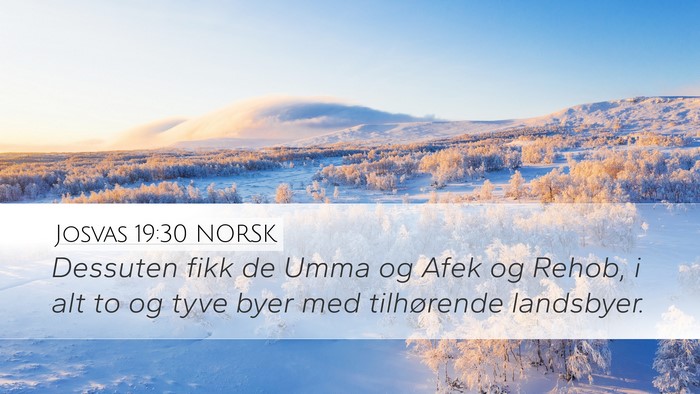 Josvas 19:30 NORSK Bible Verse Image