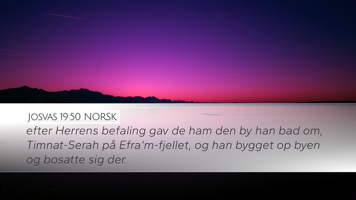Josvas 19:50 NORSK Bible Verse Image