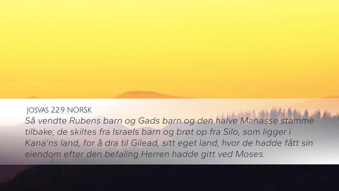 Josvas 22:9 NORSK Desktop Wallpaper - Så vendte Rubens barn og Gads barn og den halve - Desktop Bible Verse Wallpaper