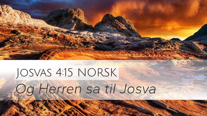 Josvas 4:15 NORSK Desktop Wallpaper - Og Herren sa til - Desktop Bible Verse Wallpaper